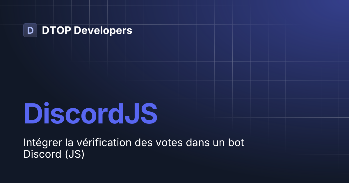 DiscordJS | Documentation | DTOP Developers